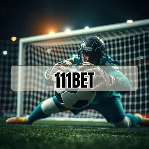 111bet: Ofertas Que Transformam Seu Jogo em Aventura